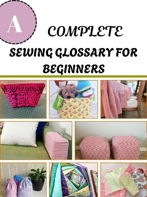 a complete sewing glossary for beginners