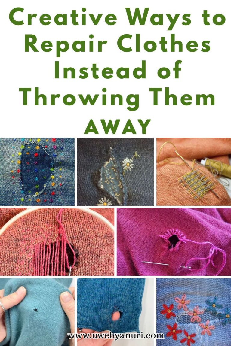 Creative Ways to Repair Clothes Instead of Throwing Them Away.