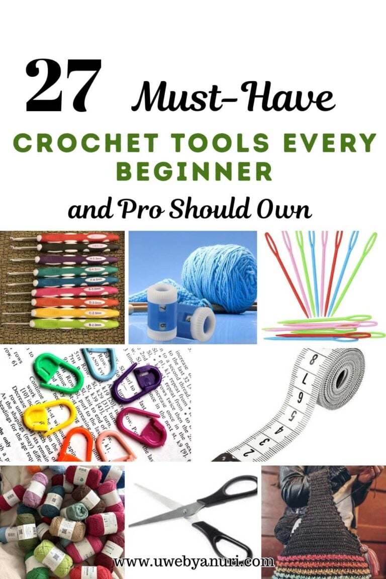 27 Must-Have Crochet Tools Every Beginner and Pro Should Own