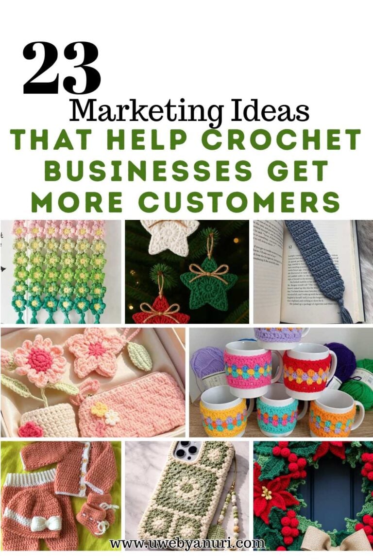 23 Marketing Ideas That Help Crochet Businesses Get More Customers