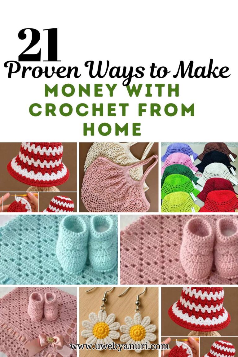 21 Proven Ways to Make Money With Crochet From Home