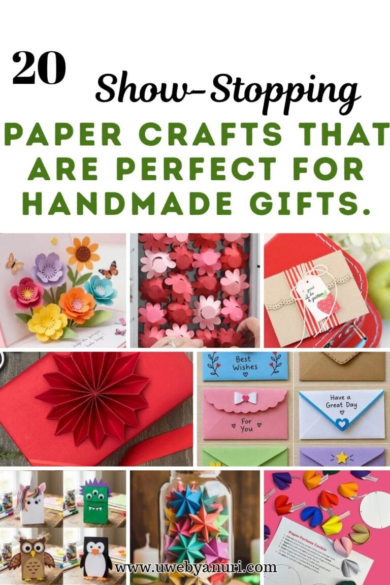 20 Show-Stopping Paper Crafts That Are Perfect for Handmade Gifts.
